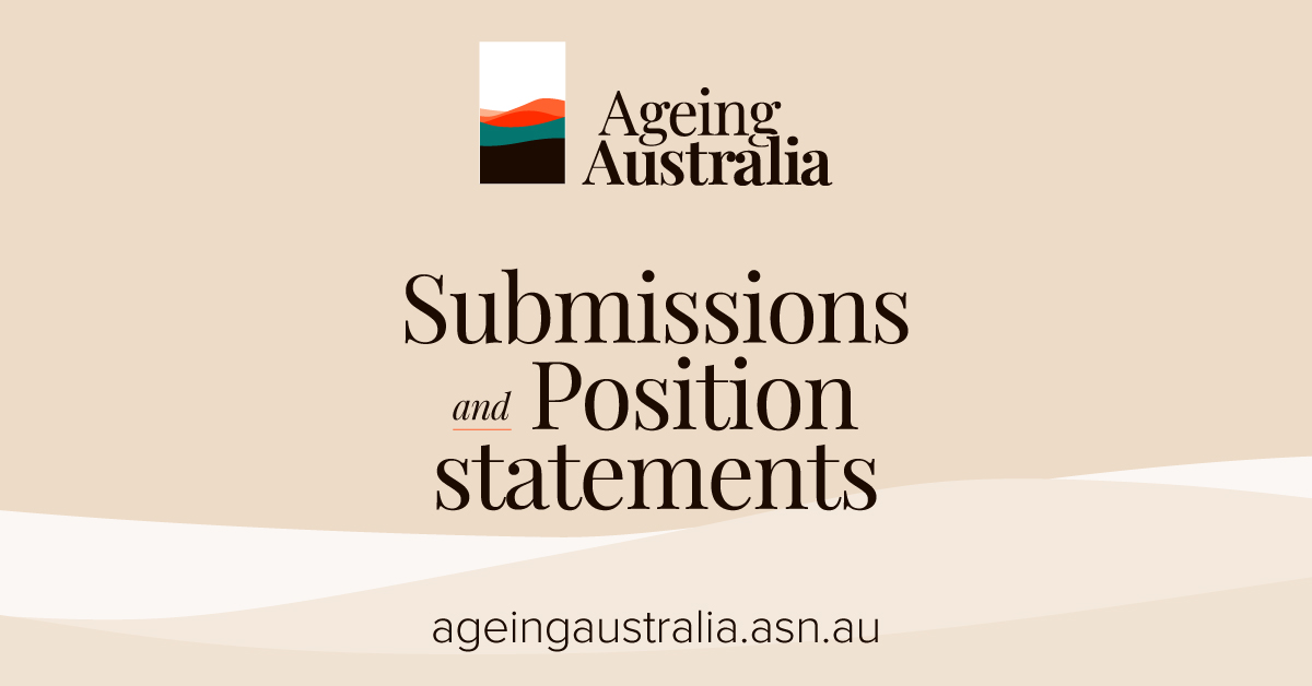 ageing australia submissions and position statements